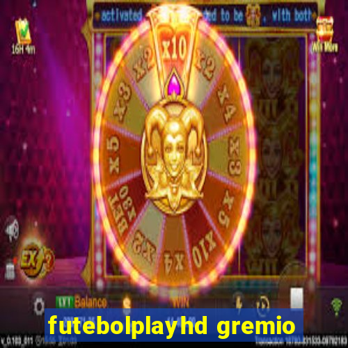 futebolplayhd gremio